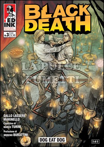 BLACK DEATH # 3: DOG EAT DOG